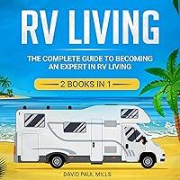 Algopix Similar Product 2 - RV Living The Complete Guide to