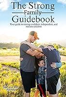 Algopix Similar Product 2 - The Strong Family Guidebook Your guide