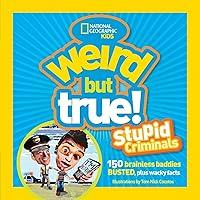 Algopix Similar Product 3 - Weird but True Stupid Criminals 150