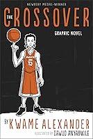 Algopix Similar Product 14 - The Crossover: The Graphic Novel