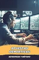 Algopix Similar Product 4 - APUESTAS DEPORTIVAS  Estrategia y