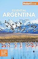 Algopix Similar Product 19 - Fodors Essential Argentina with the