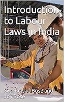 Algopix Similar Product 7 - Introduction to Labour Laws in India