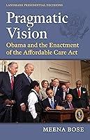 Algopix Similar Product 1 - Pragmatic Vision Obama and the