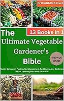 Algopix Similar Product 13 - The Ultimate Vegetable Gardeners