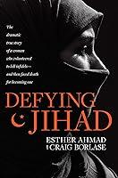 Algopix Similar Product 11 - Defying Jihad The Dramatic True Story