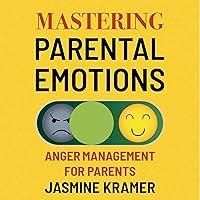 Algopix Similar Product 13 - Mastering Parental Emotions Anger