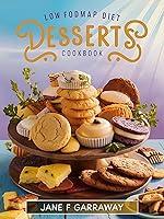 Algopix Similar Product 15 - The LowFODMAP Diet Desserts Cookbook