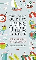 Algopix Similar Product 1 - The Nordic Guide to Living 10 Years