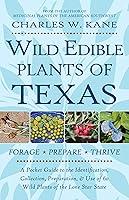 Algopix Similar Product 7 - Wild Edible Plants of Texas A Pocket