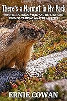 Algopix Similar Product 1 - Theres a Marmot in My Pack Mysteries