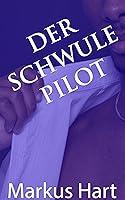 Algopix Similar Product 17 - Der schwule Pilot und sein