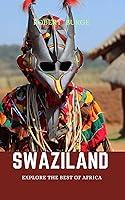 Algopix Similar Product 9 - Swaziland  Explore the best of Africa