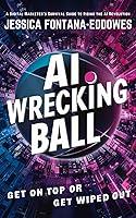 Algopix Similar Product 19 - AI Wrecking Ball Get on Top or Get