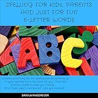 Algopix Similar Product 3 - Spelling for Kids Parents and Just for