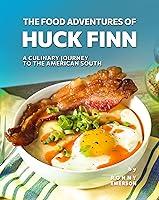 Algopix Similar Product 15 - The Food Adventures of Huck Finn A