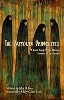 Algopix Similar Product 6 - The Passover Princesses A New Song for