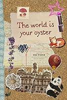 Algopix Similar Product 14 - The World is Your Oyster A fun