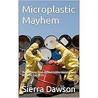 Algopix Similar Product 15 - Microplastic Mayhem The Shocking Truth