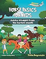 Algopix Similar Product 12 - Horse Basics for Kids Advice straight