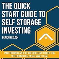 Algopix Similar Product 16 - The Quick Start Guide to Self Storage