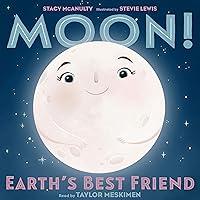 Algopix Similar Product 16 - Moon! Earth's Best Friend