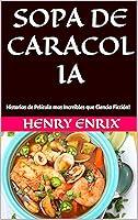 Algopix Similar Product 7 - SOPA DE CARACOL IA Historias de