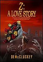 Algopix Similar Product 8 - Z A Love Story A wonderfully gory