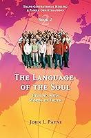 Algopix Similar Product 12 - The Language of the Soul Healing with