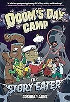 Algopix Similar Product 19 - Doom's Day Camp: The Story Eater