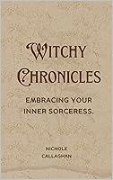 Algopix Similar Product 9 - Witchy Chronicles Embracing Your Inner