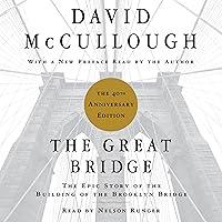 Algopix Similar Product 14 - The Great Bridge The Epic Story of the