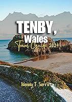 Algopix Similar Product 14 - Tenby Travel Guide 2024 A Guide to