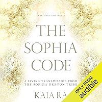 Algopix Similar Product 13 - The Sophia Code A Living Transmission