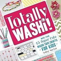 Algopix Similar Product 12 - Totally Washi More Than 45 Super Cute