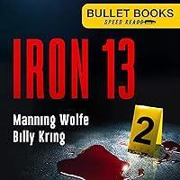 Algopix Similar Product 6 - Iron 13 Bullet Books Speed Reads Book
