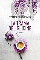 Algopix Similar Product 19 - La trama del glicine (Italian Edition)