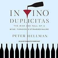 Algopix Similar Product 15 - In Vino Duplicitas The Rise and Fall