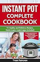 Algopix Similar Product 20 - Instant Pot Cookbook 93 Healthy and