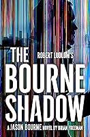 Algopix Similar Product 14 - Robert Ludlums The Bourne Shadow