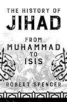 Algopix Similar Product 1 - The History of Jihad From Muhammad to