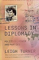 Algopix Similar Product 5 - Lessons in Diplomacy Politics Power