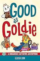 Algopix Similar Product 14 - Good as Goldie A Breaking Cat News