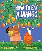 Algopix Similar Product 9 - How to Eat a Mango