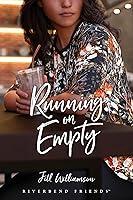 Algopix Similar Product 15 - Running on Empty (Riverbend Friends)