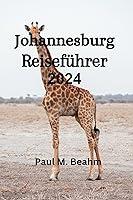 Algopix Similar Product 14 - Johannesburg Reisefhrer 2024 Ihr