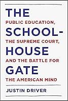 Algopix Similar Product 10 - The Schoolhouse Gate Public Education