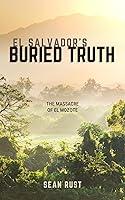 Algopix Similar Product 14 - El Salvadors Buried Truth The