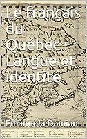 Algopix Similar Product 15 - Le franais du Qubec  Langue et