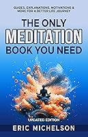 Algopix Similar Product 7 - The Only Meditation Book You Need